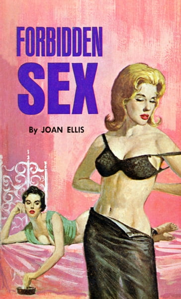 Forbidden Sex - Joan Ellis