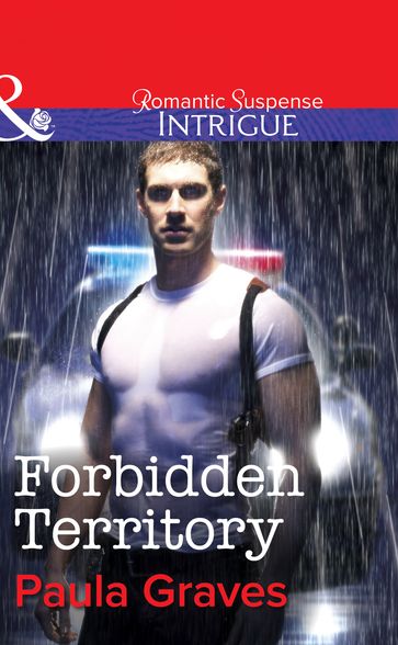 Forbidden Territory (Mills & Boon Intrigue) - Paula Graves