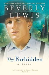 Forbidden, The (The Courtship of Nellie Fisher Book #2)