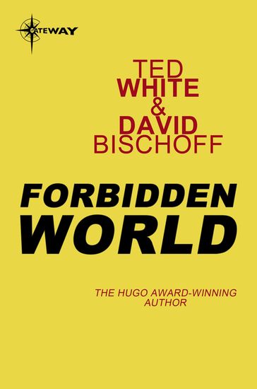 Forbidden World - David Bischoff - Ted White