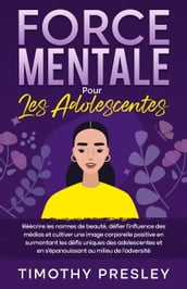 Force Mentale Pour Les Adolescentes