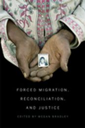 Forced Migration, Reconciliation, and Justice