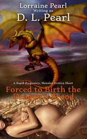 Forced to Birth the Dragon s Brood