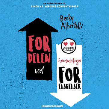 Fordelen ved hemmelige forelskelser - Becky Albertalli