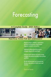 Forecasting A Complete Guide - 2021 Edition