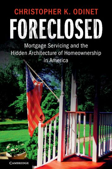 Foreclosed - Christopher K. Odinet