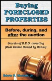 Foreclosure Investing - Buying Bank-Owned Properties (REOs)