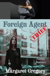 Foreign Agent: Thief