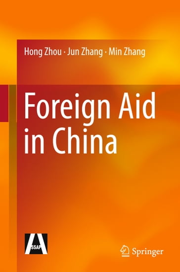Foreign Aid in China - Hong Zhou - Zhang Jun - Min Zhang