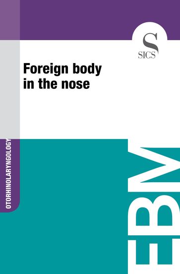 Foreign Body in the Nose - Sics Editore