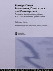 Foreign Direct Investment, Democracy and Development