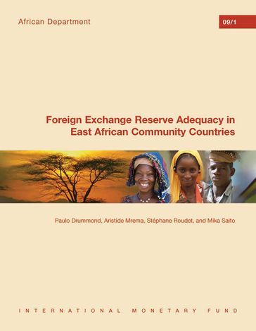 Foreign Exchange Reserve Adequacy in East African Community Countries - International Monetary Fund
