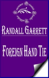 Foreign Hand Tie (Illustrated)