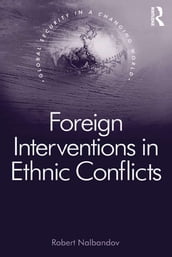 Foreign Interventions in Ethnic Conflicts