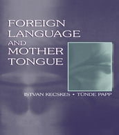 Foreign Language and Mother Tongue