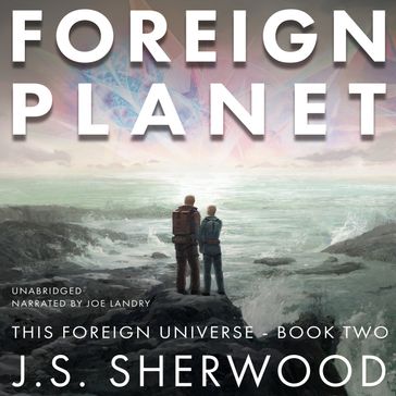 Foreign Planet - J.S. Sherwood