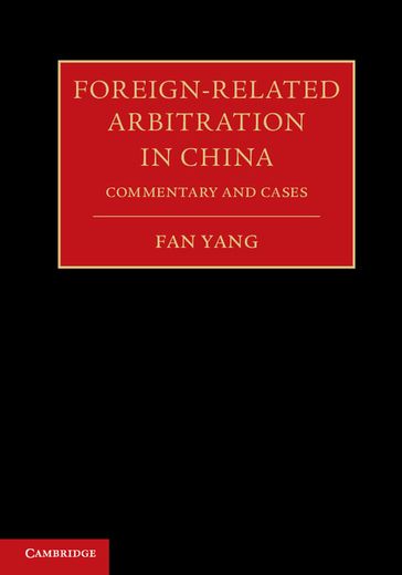 Foreign-Related Arbitration in China - Fan Yang