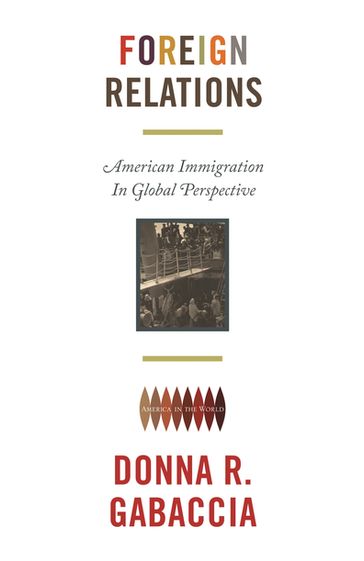 Foreign Relations - Donna R. Gabaccia