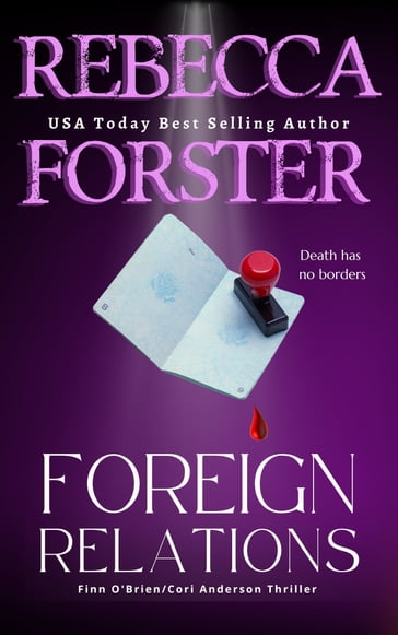 Foreign Relations, A Finn O'Brien Crime Thriller - Rebecca Forster