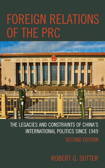 Foreign Relations of the PRC - Robert G. Sutter - George Washington University