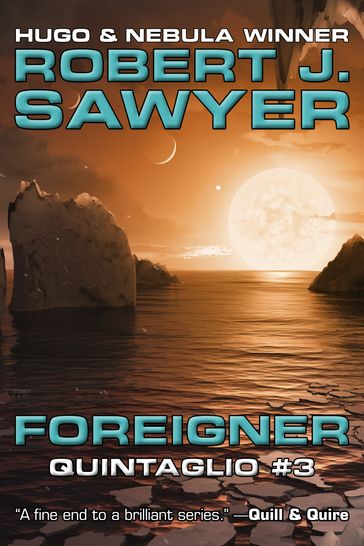 Foreigner - Robert J. Sawyer