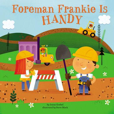 Foreman Frankie Is Handy - Jenny Goebel