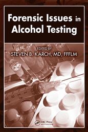 Forensic Issues in Alcohol Testing