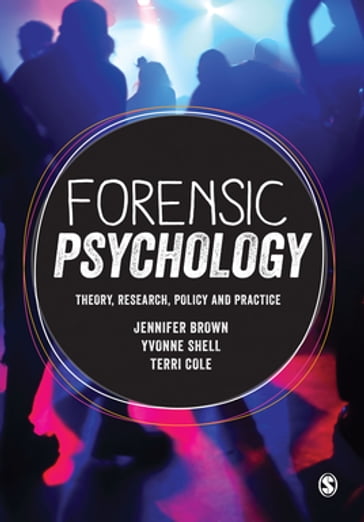 Forensic Psychology - Jennifer Brown - Terri Cole - Yvonne Shell