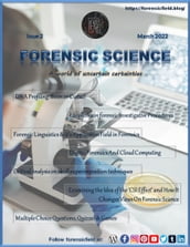 Forensic Science: A World of Uncertain Certainties