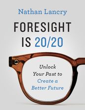 Foresight is 20/20