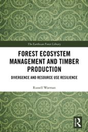 Forest Ecosystem Management and Timber Production