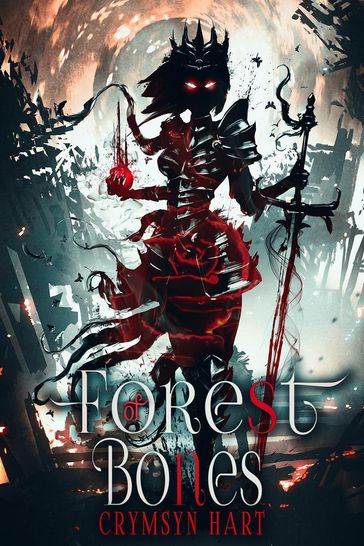 Forest of Bones - Crymsyn Hart