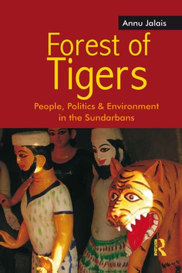 Forest of Tigers - Annu Jalais