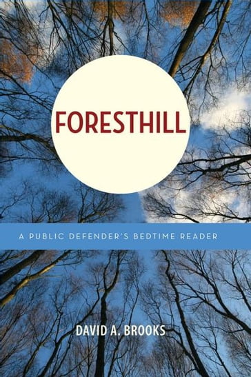 Foresthill - David A. Brooks
