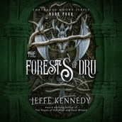 Forests of Dru, The