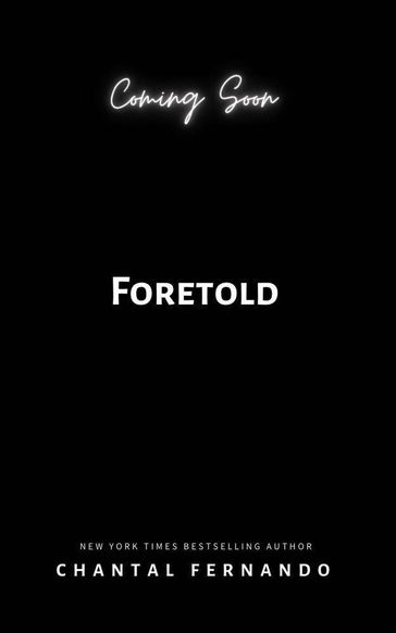 Foretold - Chantal Fernando