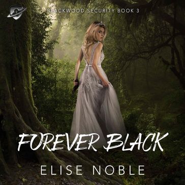 Forever Black - Elise Noble