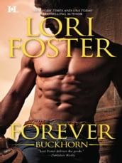 Forever Buckhorn: Gabe (The Buckhorn Brothers, Book 3) / Jordan (The Buckhorn Brothers, Book 4)