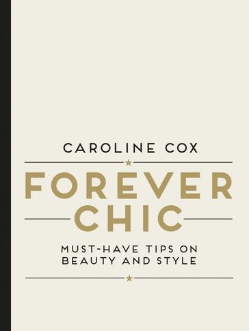 Forever Chic - Caroline Cox