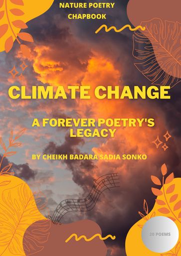 A Forever Climate Change Poetry's Legacy - cheikh sonko