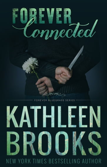 Forever Connected - Kathleen Brooks