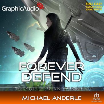 Forever Defend [Dramatized Adaptation] - Michael Anderle
