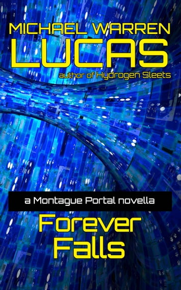 Forever Falls - Michael Warren Lucas