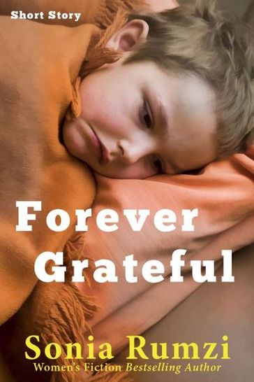 Forever Grateful - Sonia Rumzi