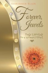 Forever, Jewels