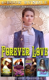 Forever Love : Clean Western Romance Collection