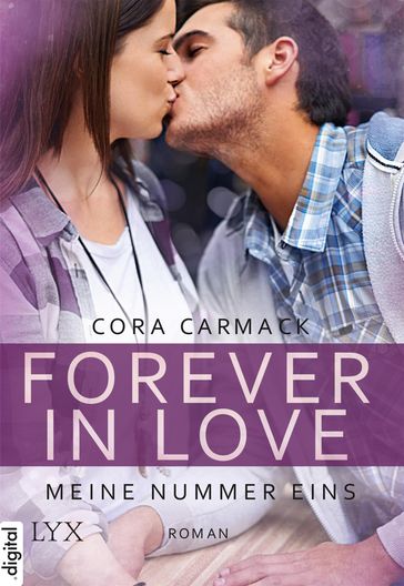 Forever in Love - Meine Nummer eins - Cora Carmack