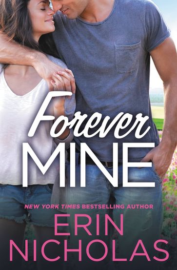 Forever Mine - Erin Nicholas