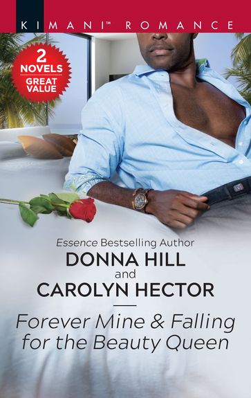Forever Mine & Falling for the Beauty Queen - Donna Hill - Carolyn Hector