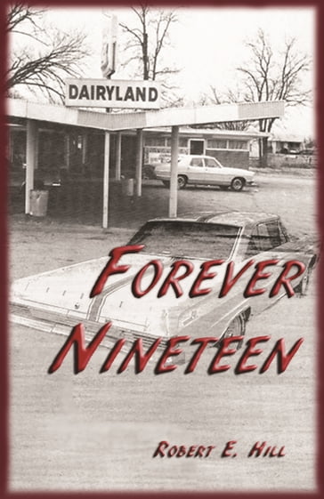 Forever Nineteen - Robert Hill